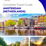 The complete travel guide for Amsterdam