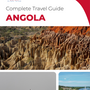 The complete travel guide for Angola