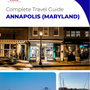 The complete travel guide for Annapolis