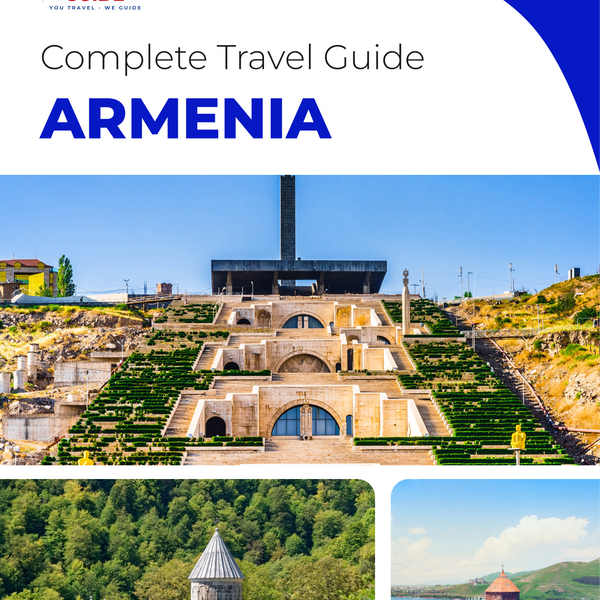 The complete travel guide for Armenia