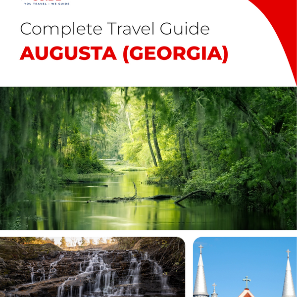 The complete travel guide for Augusta