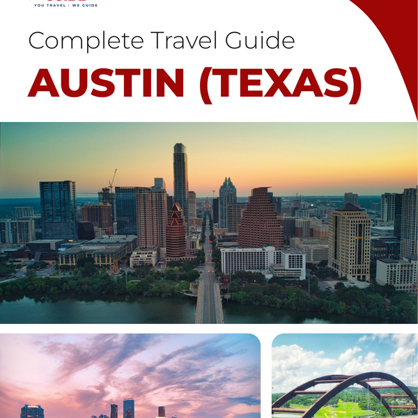 The complete travel guide for Austin