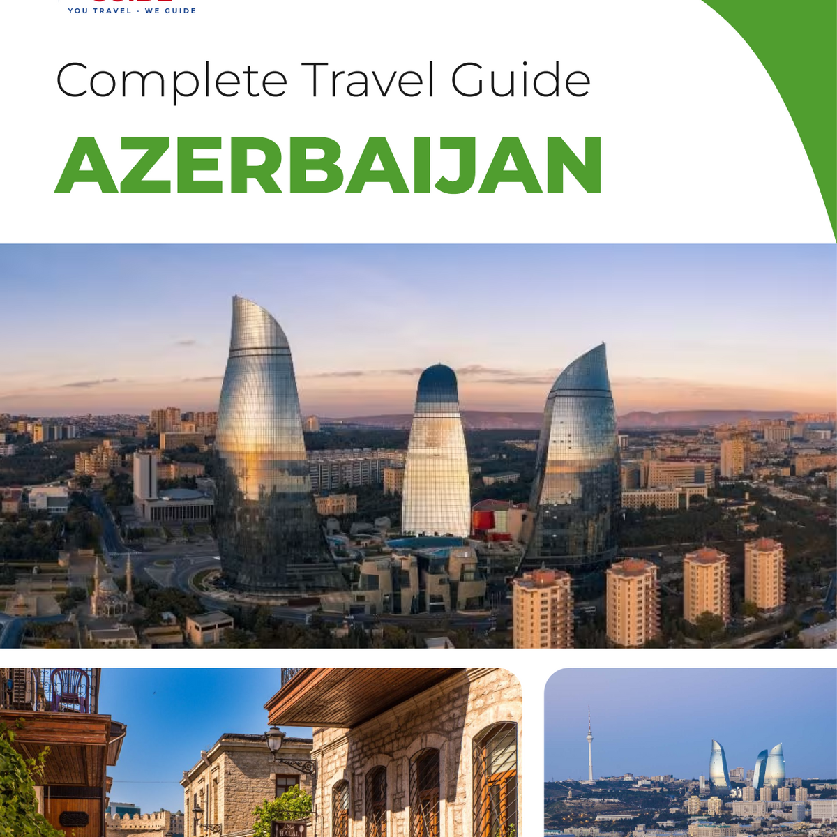 The complete travel guide for Azerbaijan