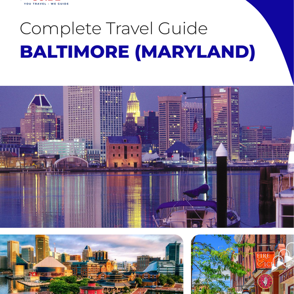 The complete travel guide for Baltimore