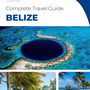 The complete travel guide for Belize