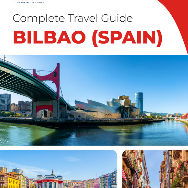 The complete travel guide for Bilbao