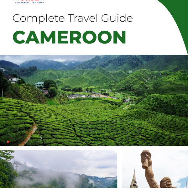 The complete travel guide for Cameroon