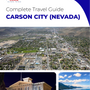 The complete travel guide for Carson City