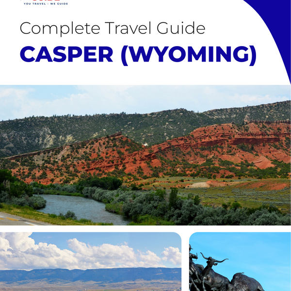 The complete travel guide for Casper