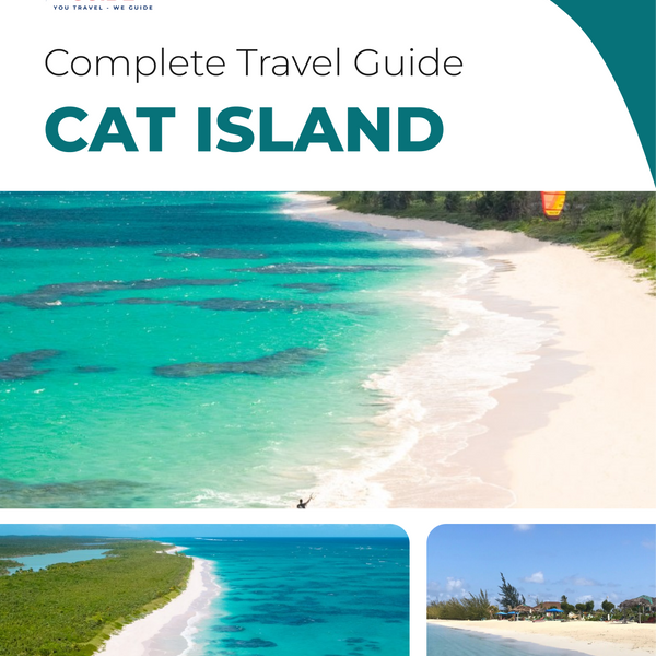 The complete travel guide for Cat Island (island)