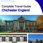 The Complete Travel Guide for Chichester (England)
