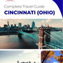 The complete travel guide for Cincinnati