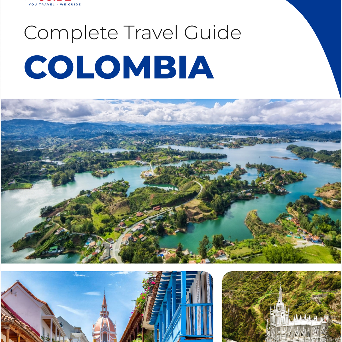 The complete travel guide for Colombia