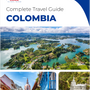 The complete travel guide for Colombia