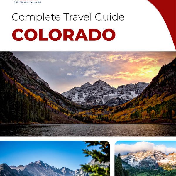 The complete travel guide for Colorado