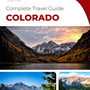 The complete travel guide for Colorado