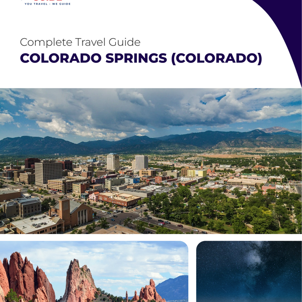 The complete travel guide for Colorado Springs