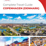 The complete travel guide for Copenhagen