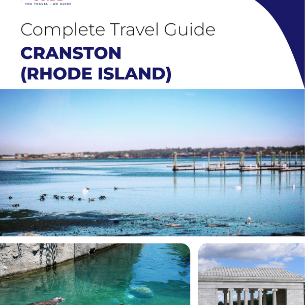 The complete travel guide for Cranston