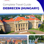 The complete travel guide for Debrecen