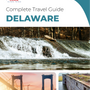 The complete travel guide for Delaware
