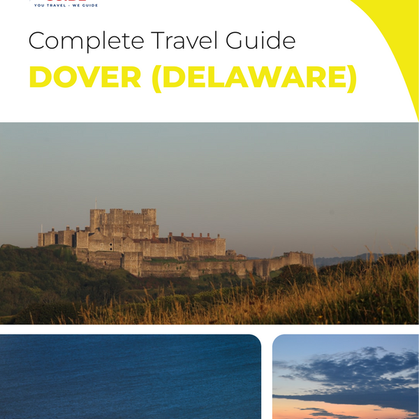 The complete travel guide for Dover