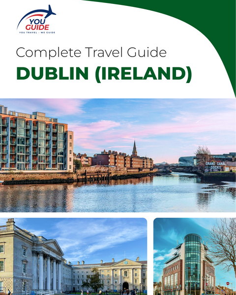 The complete travel guide for Dublin