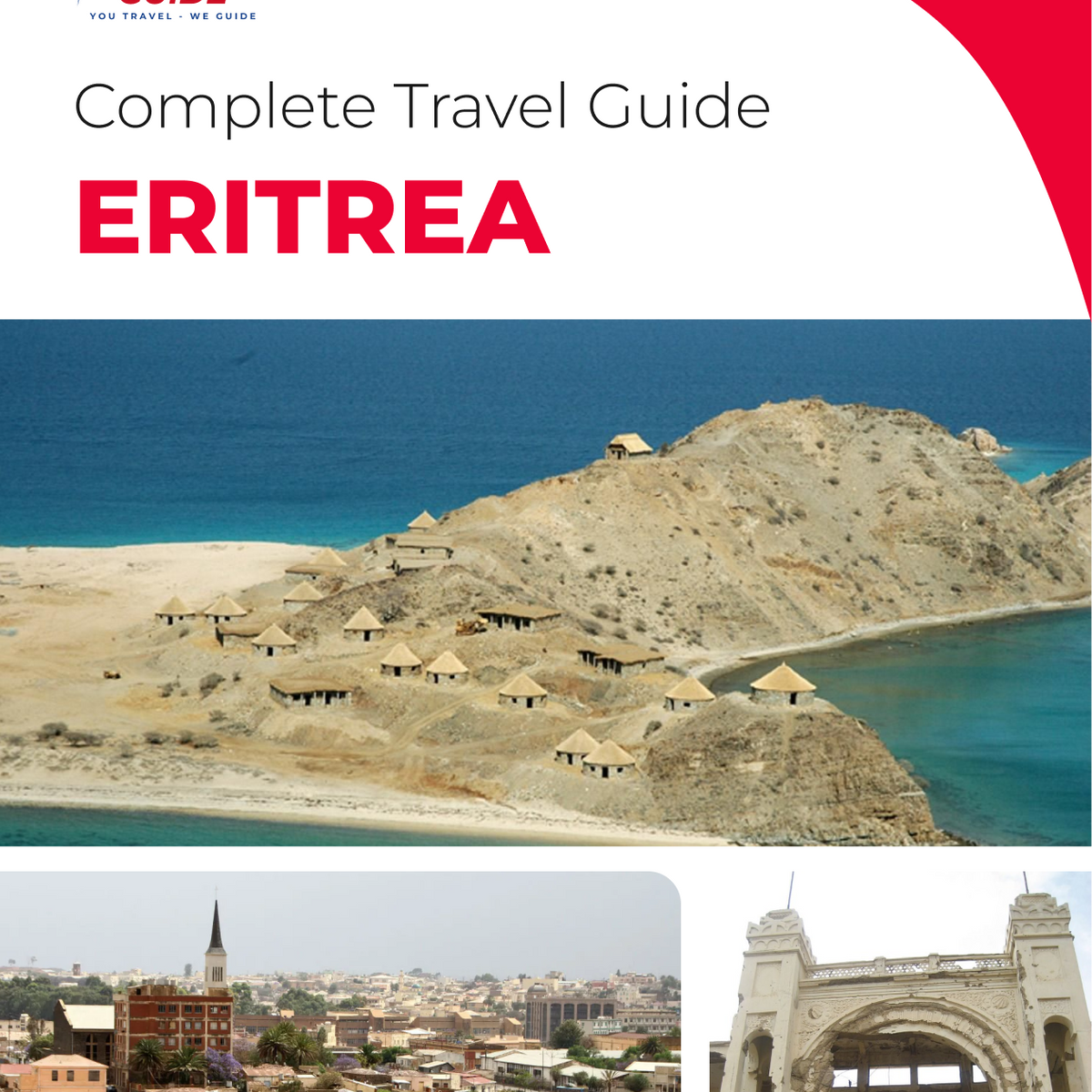 The complete travel guide for Eritrea