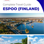 The complete travel guide for Espoo