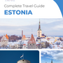 The complete travel guide for Estonia