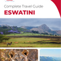 The complete travel guide for Eswatini