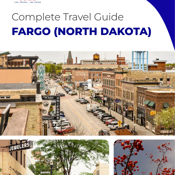 The complete travel guide for Fargo