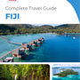 The complete travel guide for Fiji