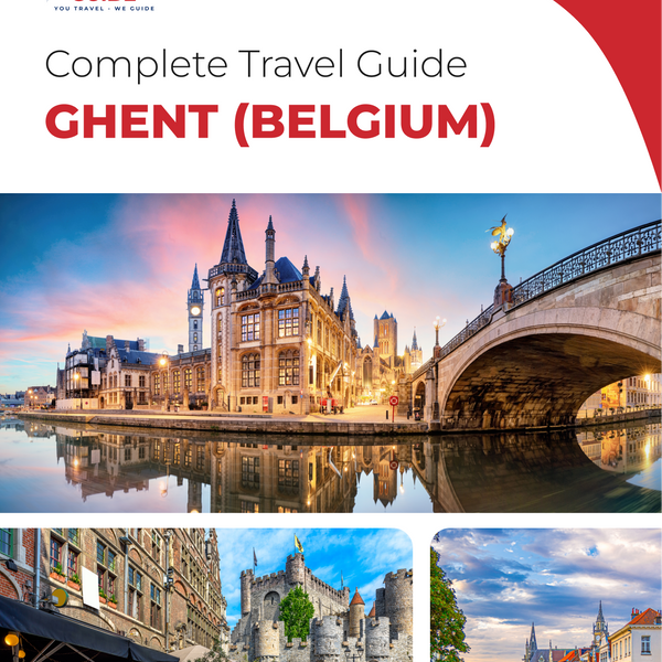 The complete travel guide for Ghent