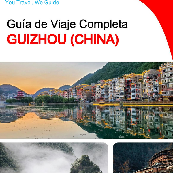 The complete travel guide for Guizhou (China)