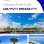 The complete travel guide for Gulfport