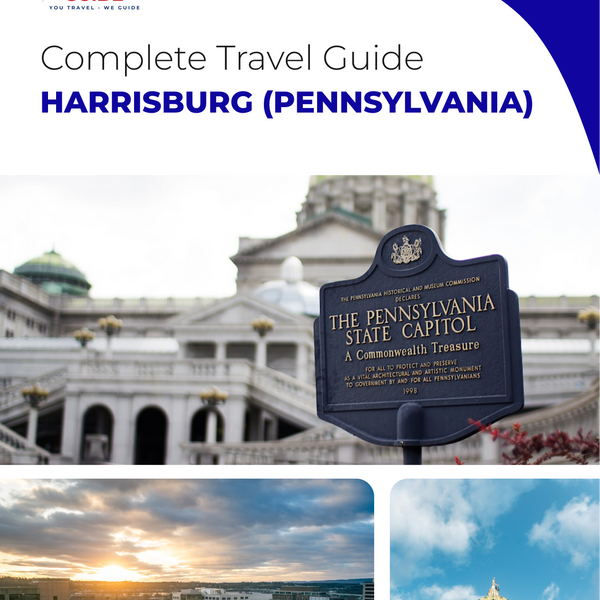 The complete travel guide for Harrisburg