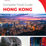 The complete travel guide for Hong Kong (香港)