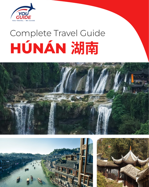 The complete travel guide for Hunan (湖南)