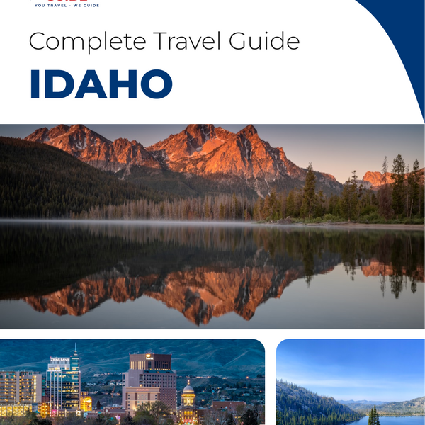The complete travel guide for Idaho