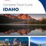 The complete travel guide for Idaho