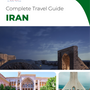 The complete travel guide for Iran