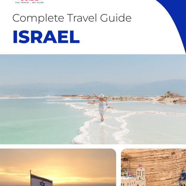 The complete travel guide for Israel