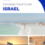 The complete travel guide for Israel
