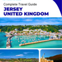The complete travel guide for Jersey (Crown Dependencies   United Kingdom)