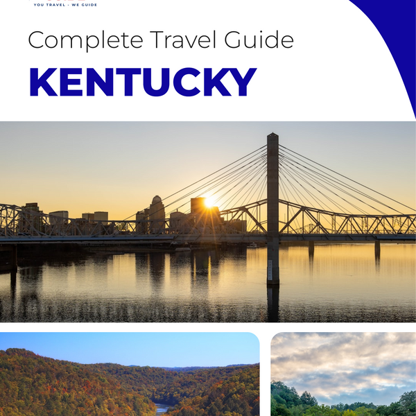 The complete travel guide for Kentucky