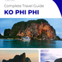 The complete travel guide for Ko Phi Phi (island)