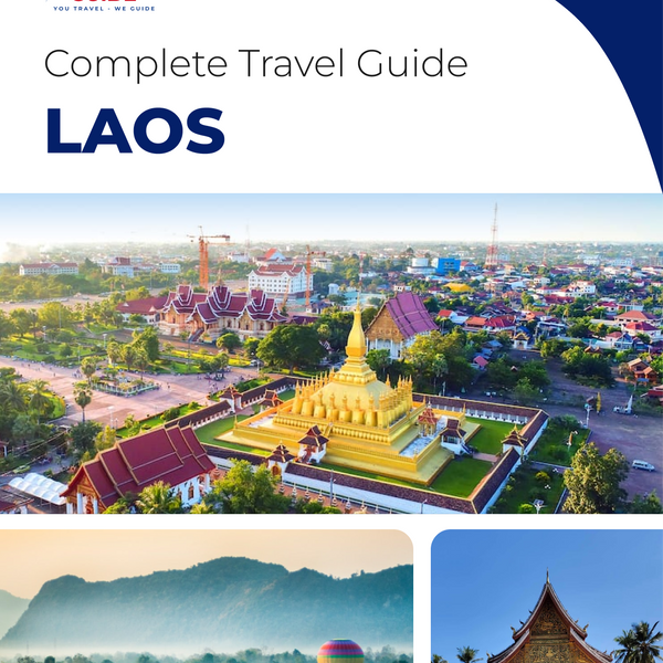 The complete travel guide for Laos