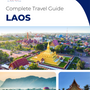 The complete travel guide for Laos