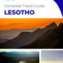 The complete travel guide for Lesotho